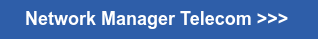 Network Manager Telecom >>> 